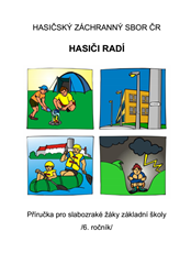 „Hasiči radí“ – příručka pro slabozraké žáky ZŠ, tentokrát pro 6. ročník