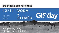 Dny GIS aneb Když je vody málo a jindy zase příliš