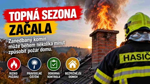 Topná sezona začala. Zanedbaný komín může během několika minut způsobit požár domu