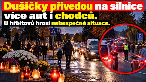 Dušičky přivedou na silnice více aut i chodců. U hřbitovů hrozí nebezpečné situace