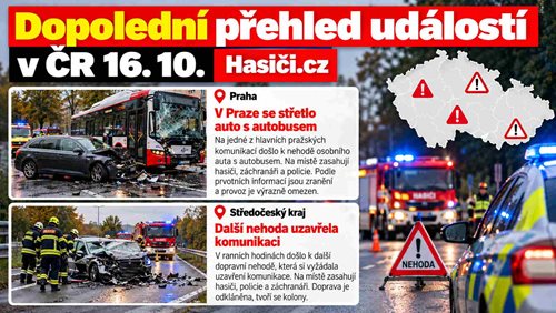 Dopolední přehled událostí v ČR 16. 10.: V Praze se střetlo auto s autobusem, další nehoda uzavřela komunikaci