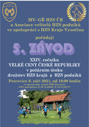 XXIV. ROČNÍK VELKÉ CENY ČESKÉ REPUBLIKY V POŽÁRNÍM ÚTOKU DRUŽSTEV HZS KRAJŮ A HZS PODNÍKŮ