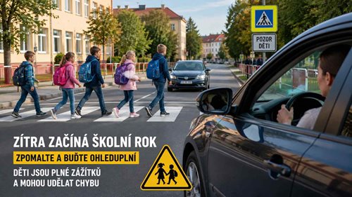 Zítra začíná školní rok. Řidiči, děti budou plné zážitků z prázdnin. Buďte ohleduplní